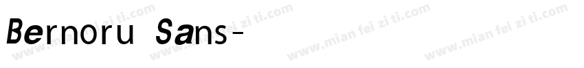 Bernoru Sans字体转换